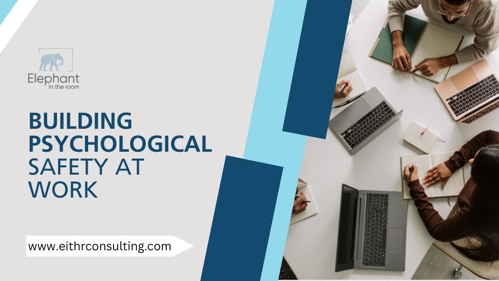 Building psychological safety at work through trust, teamwork, and open dialogue.